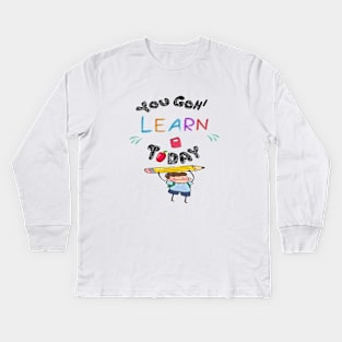 You Gon' Learn Today - Teacher Shirt , Funny Teacher Shirt , You Gonna Learn Today , You gon learn today shirt , Teacher Gift with Student T-Shirt Kids Long Sleeve T-Shirt